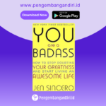 Buku You Are a Badass – Jen Sincero