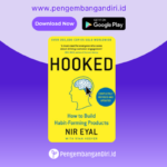 Buku Hooked: How to Build Habit-Forming Products – Nir Eyal