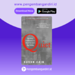 Buku Quiet: The Power of Introverts in a World That Can’t Stop Talking – Susan Cain