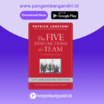 Buku The Five Dysfunctions of a Team – Patrick Lencioni